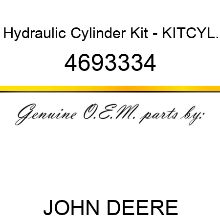 Hydraulic Cylinder Kit - KITCYL. 4693334