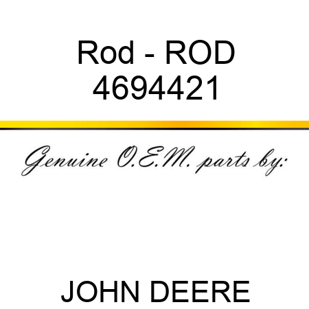 Rod - ROD 4694421