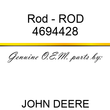 Rod - ROD 4694428