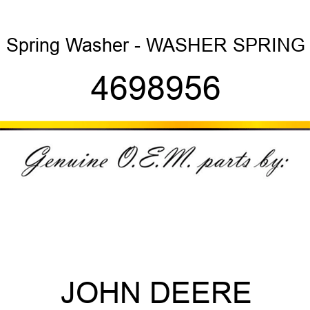Spring Washer - WASHER, SPRING 4698956