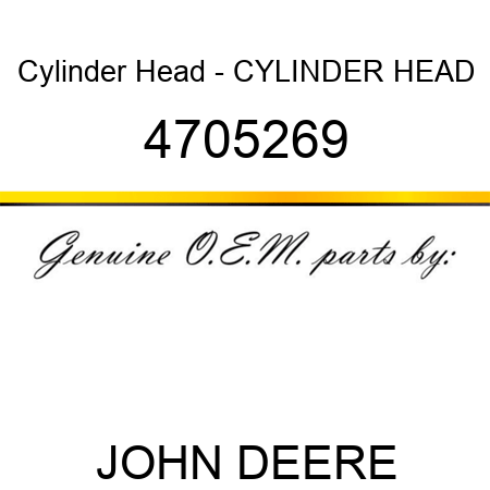 Cylinder Head - CYLINDER HEAD 4705269