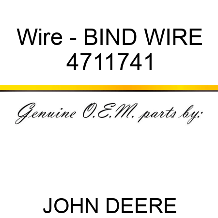 Wire - BIND WIRE 4711741