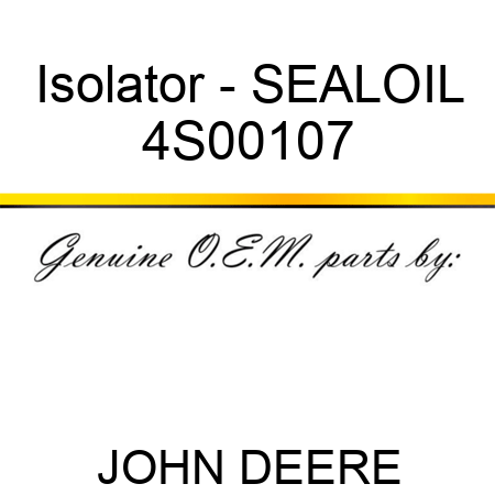 Isolator - SEALOIL 4S00107