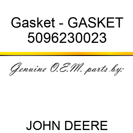 Gasket - GASKET 5096230023