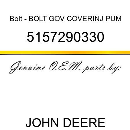 Bolt - BOLT, GOV COVER,INJ PUM 5157290330