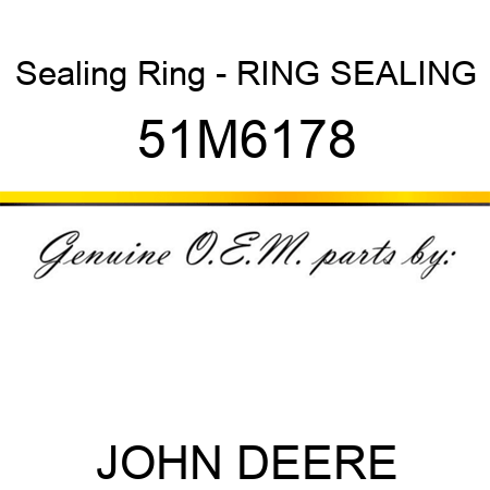 Sealing Ring - RING, SEALING 51M6178