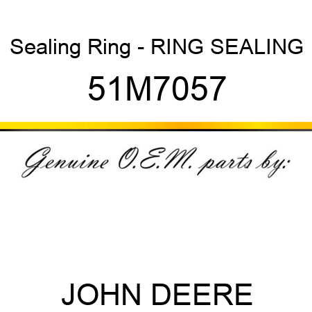 Sealing Ring - RING, SEALING 51M7057