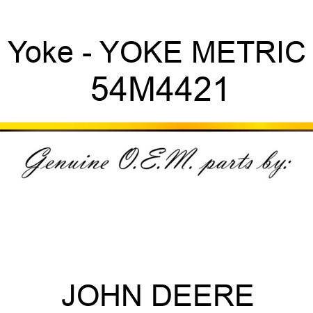 Yoke - YOKE, METRIC 54M4421