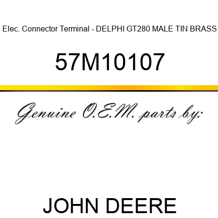 Elec. Connector Terminal - DELPHI GT280 MALE TIN BRASS 57M10107
