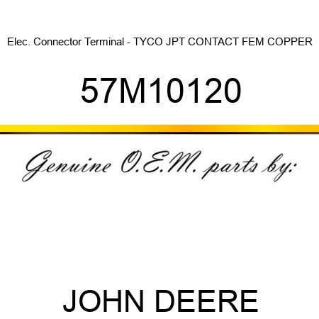 Elec. Connector Terminal - TYCO JPT CONTACT FEM COPPER 57M10120