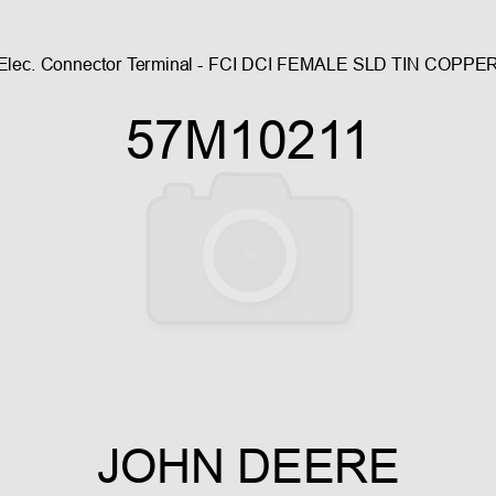 Elec. Connector Terminal - FCI DCI FEMALE SLD TIN COPPER 57M10211