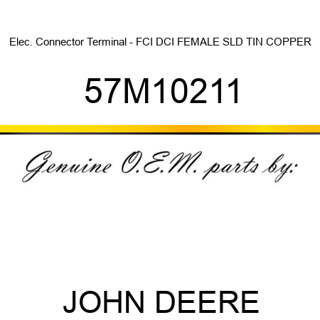 Elec. Connector Terminal - FCI DCI FEMALE SLD TIN COPPER 57M10211