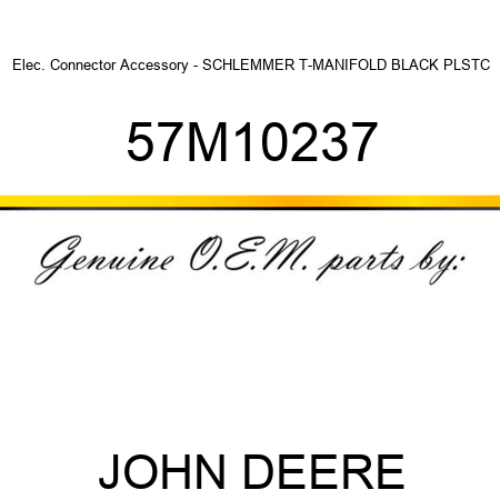 Elec. Connector Accessory - SCHLEMMER T-MANIFOLD BLACK PLSTC 57M10237