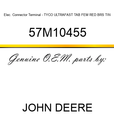 Elec. Connector Terminal - TYCO ULTRAFAST TAB FEM RED BRS TIN 57M10455