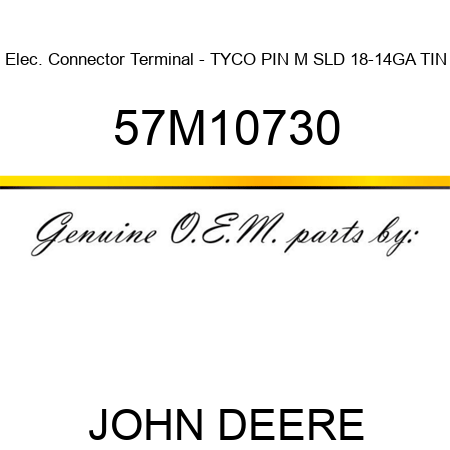 Elec. Connector Terminal - TYCO PIN M SLD 18-14GA TIN 57M10730