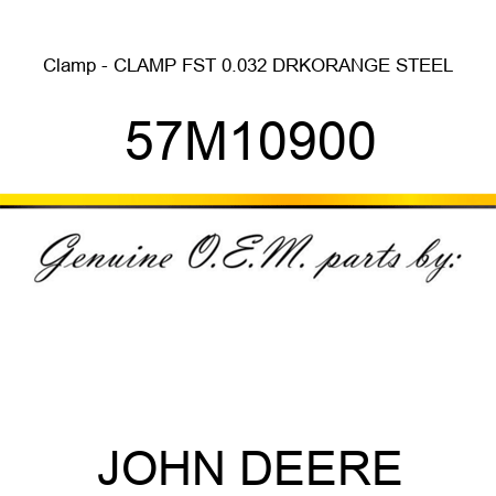 Clamp - CLAMP FST 0.032 DRKORANGE STEEL 57M10900