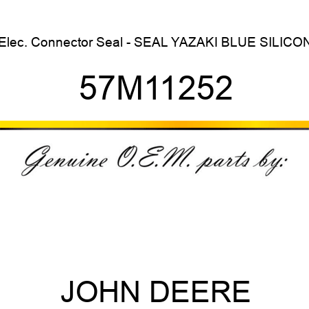 Elec. Connector Seal - SEAL YAZAKI BLUE SILICON 57M11252