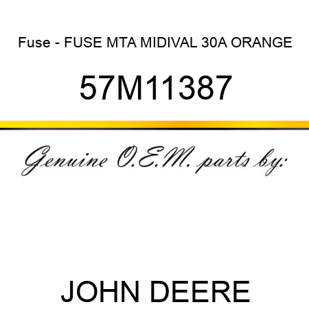 Fuse - FUSE MTA MIDIVAL 30A ORANGE 57M11387