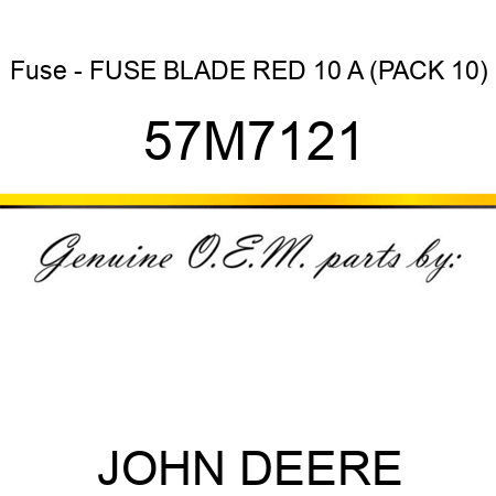 Fuse - FUSE, BLADE RED 10 A (PACK 10) 57M7121