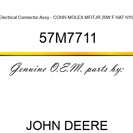 Electrical Connector Assy - CONN MOLEX MFITJR 20W F NAT NYL 57M7711