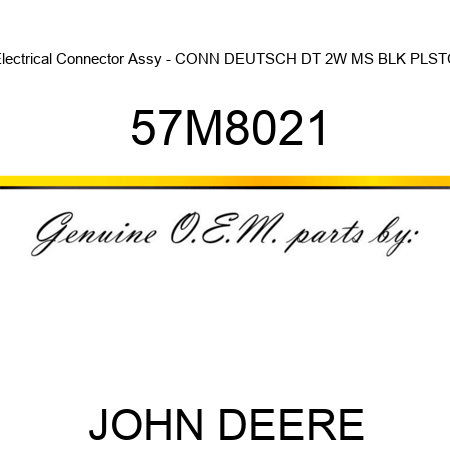 Electrical Connector Assy - CONN DEUTSCH DT 2W MS BLK PLSTC 57M8021
