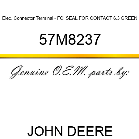 Elec. Connector Terminal - FCI SEAL FOR CONTACT 6.3 GREEN 57M8237