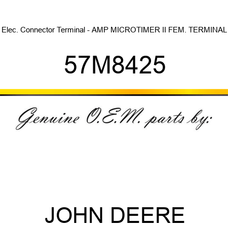 Elec. Connector Terminal - AMP MICROTIMER II FEM. TERMINAL 57M8425