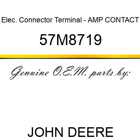 Elec. Connector Terminal - AMP CONTACT 57M8719