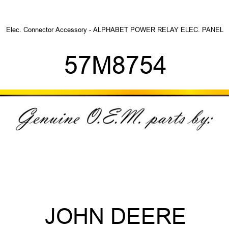 Elec. Connector Accessory - ALPHABET POWER RELAY ELEC. PANEL 57M8754