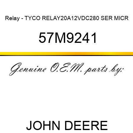 Relay - TYCO RELAY,20A,12VDC,280 SER MICR 57M9241