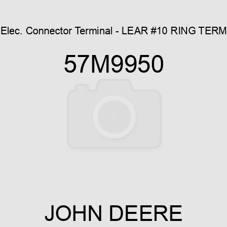 Elec. Connector Terminal - LEAR #10 RING TERM 57M9950