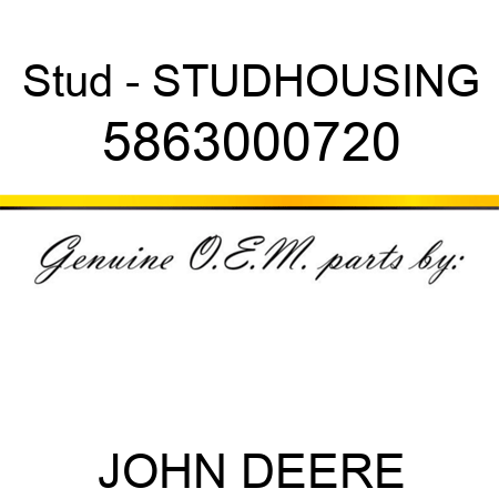 Stud - STUD,HOUSING 5863000720