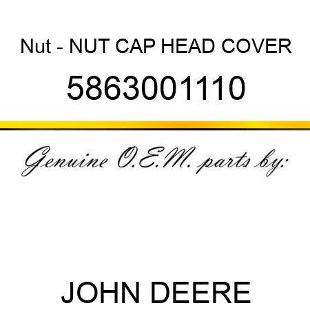 Nut - NUT, CAP, HEAD COVER 5863001110