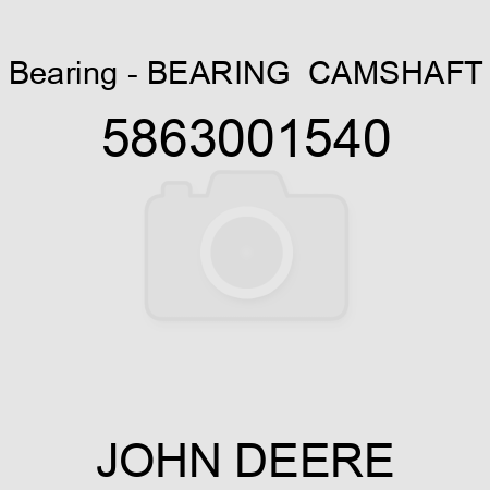 Bearing - BEARING,  CAMSHAFT 5863001540
