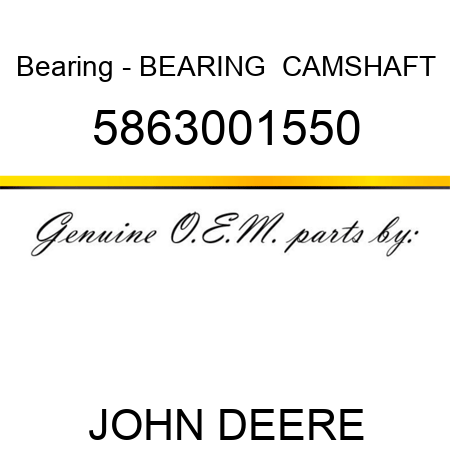 Bearing - BEARING,  CAMSHAFT 5863001550