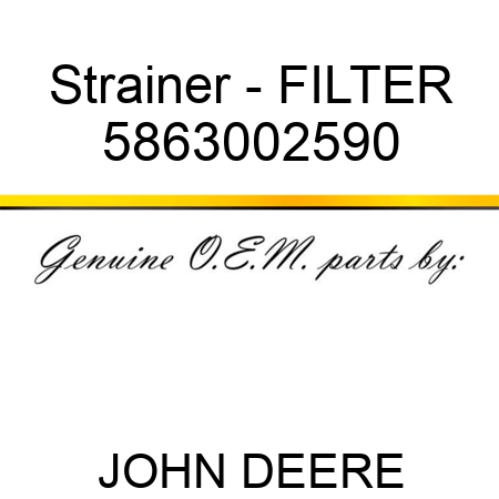 Strainer - FILTER 5863002590