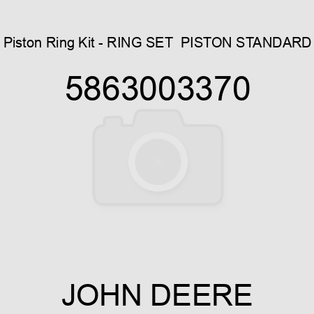 Piston Ring Kit - RING SET,  PISTON, STANDARD 5863003370