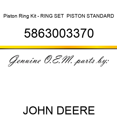 Piston Ring Kit - RING SET,  PISTON, STANDARD 5863003370