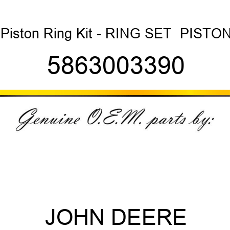 Piston Ring Kit - RING SET,  PISTON 5863003390