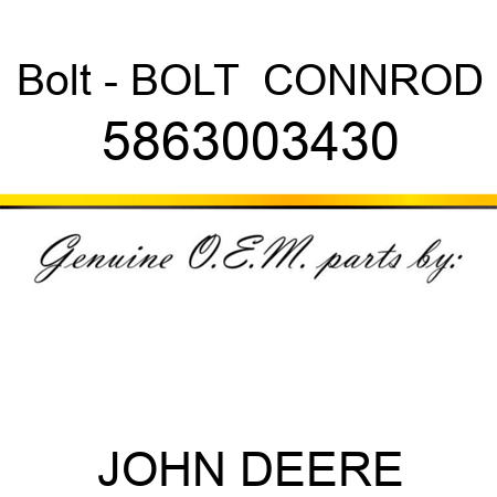 Bolt - BOLT,  CONNROD 5863003430