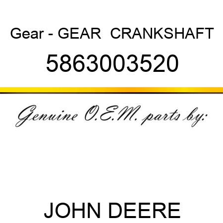 Gear - GEAR,  CRANKSHAFT 5863003520