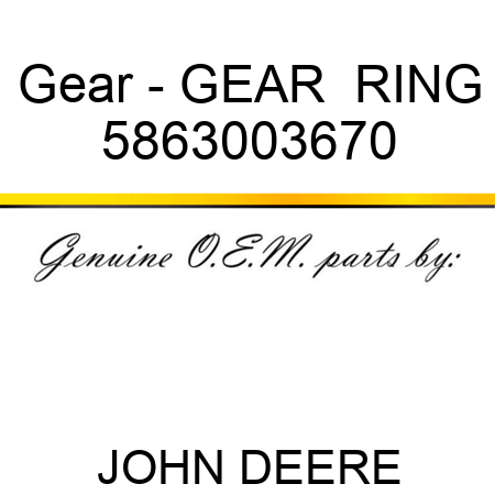 Gear - GEAR,  RING 5863003670