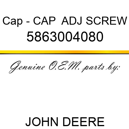 Cap - CAP,  ADJ SCREW 5863004080