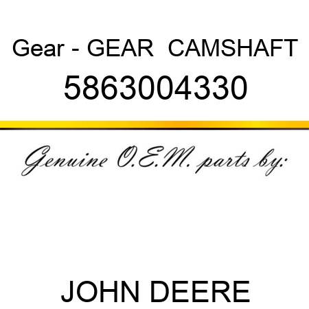 Gear - GEAR,  CAMSHAFT 5863004330