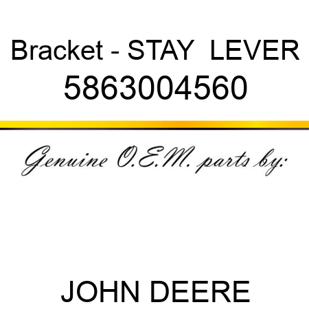 Bracket - STAY,  LEVER 5863004560