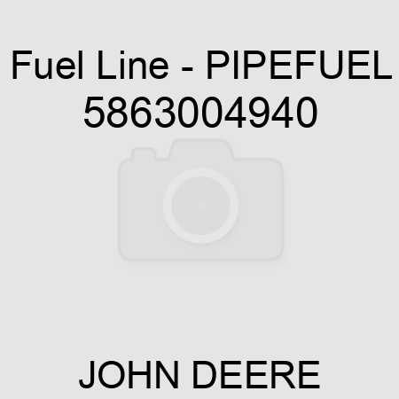 Fuel Line - PIPE,FUEL 5863004940