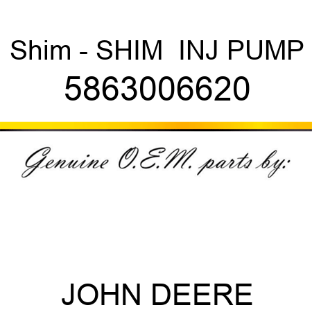 Shim - SHIM,  INJ PUMP 5863006620