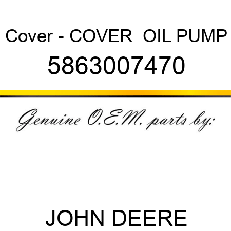Cover - COVER,  OIL PUMP 5863007470