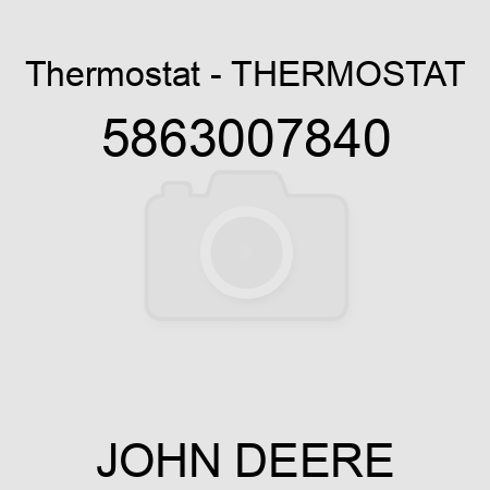 Thermostat - THERMOSTAT 5863007840