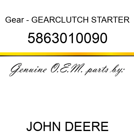 Gear - GEAR,CLUTCH STARTER 5863010090